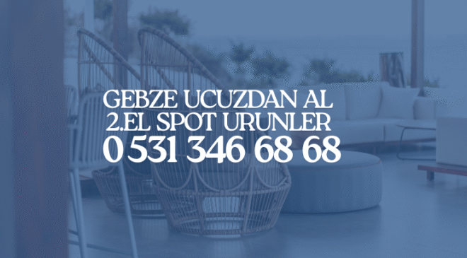 Gebze’de Spot Eşya Alım-Satımında Lider: Ucuzdan Al Gebze Spot, Nakitte Anında Çözüm Sunuyor!