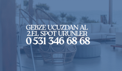 Gebze’de Spot Eşya Alım-Satımında Lider: Ucuzdan Al Gebze Spot, Nakitte Anında Çözüm Sunuyor!